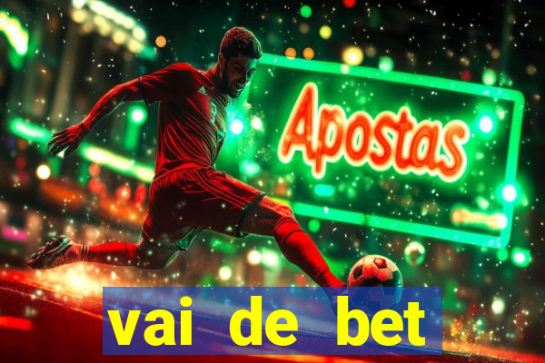 vai de bet gusttavo lima app